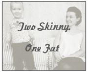 Two Skinny One Fat blog badge
